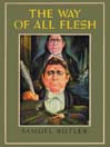 The Way of All Flesh